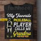 Personalized Pickleball Girl T-shirt, My Favorite Pickleball Player Sport Tees Gift For Pickleball Grandma