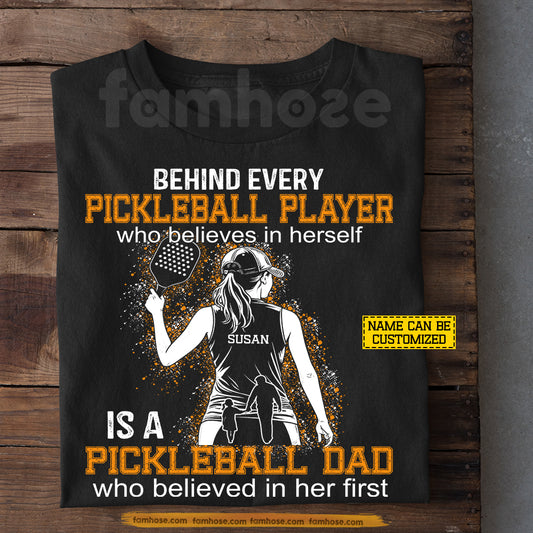 Personalized Pickleball Girl T-shirt, Behind Every Pickleball Player Sport Tees Gift For Pickleball Lovers