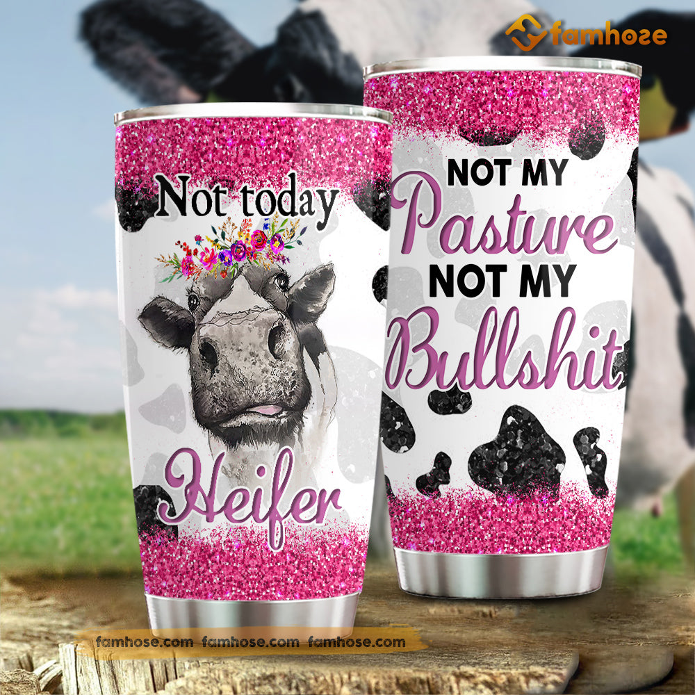 Cow Tumbler, Not My Pasture Not My Bullshit Stainless Steel Tumbler, Tumbler Gifts For Cow Lovers