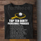 Funny Pickleball T-shirt, Top Ten Dirty Pickleball Phrases Sport Tees Gift For Pickleball Lovers