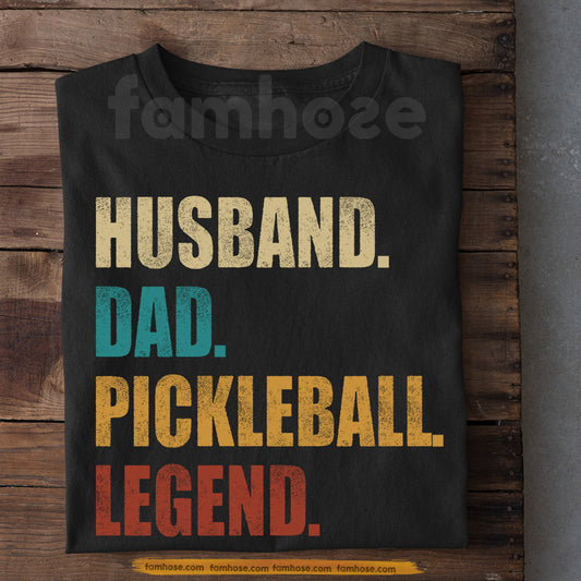 Vintage Pickleball Husband T-shirt, Husband Dad Legend Sport Tee Gift For Pickleball Lovers