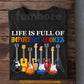 Funny Guitar T-shirt, Life Is Full Of Important Choices Tees Gift For Guitar Lover