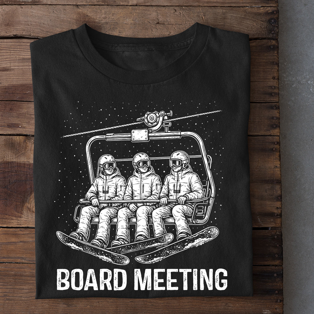Skiing Team T-shirt, Board Meeting Tees Gift For Skiing Lover