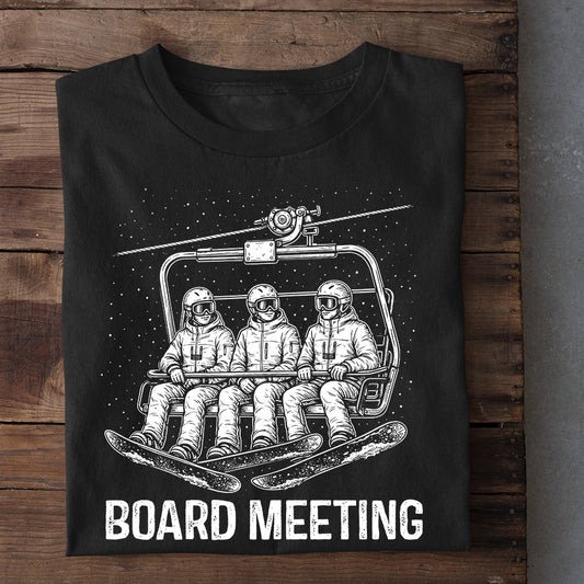 Skiing Team T-shirt, Board Meeting Tees Gift For Skiing Lover