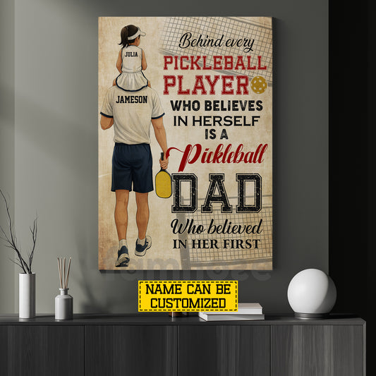 Personalized Pickleball Dad Girl Canvas Painting, Behind Every Pickleball Player Sport Wall Art Decor, Poster Gift For Pickleball Lover