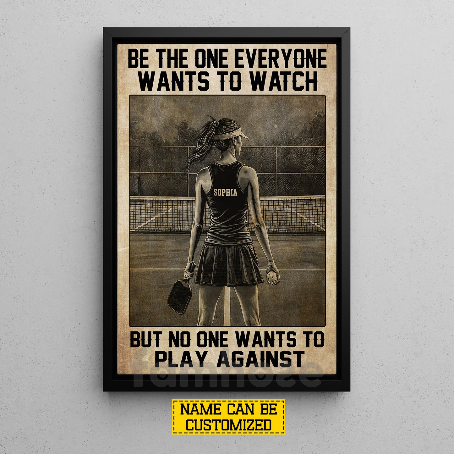 Personalized Pickleball Girl Canvas Painting, Be The One Everyone Wants To Watch Sport Wall Art Decor, Poster Gift For Pickleball Lover