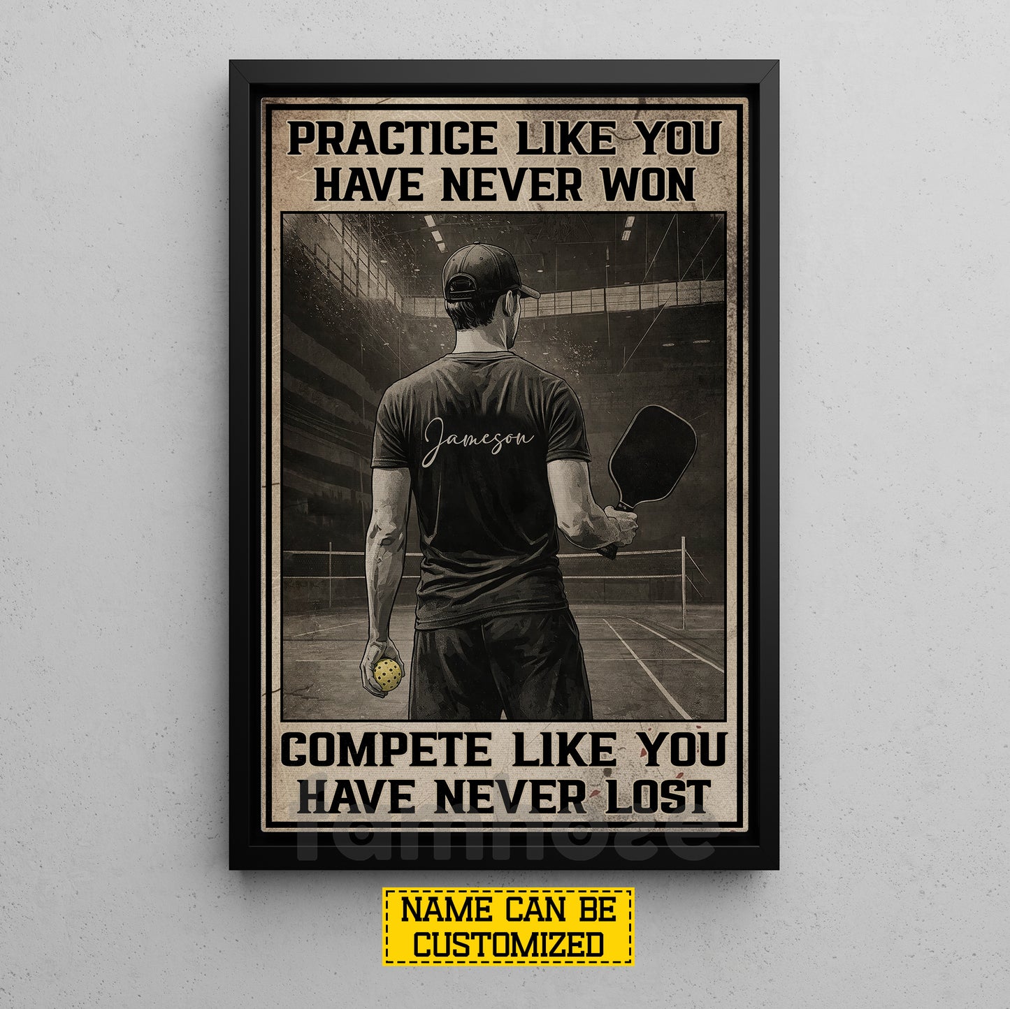 Personalized Pickleball Man Canvas Painting, Practice Like You Have Never Won Sport Wall Art Decor, Poster Gift For Pickleball Lover