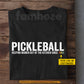 Personalized Pickleball T-shirt, Pickleball Keeping Women Out Of The Kitchen Sport Tees Gift For Pickleball Lovers
