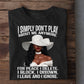 Personalized Black Woman T-shirt, I Simply Don't Play About Me Anymore Tees Gift For Black Woman