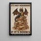 Reading Dragon Canvas Painting, It's Not Hoarding If It's Books Wall Art Decor, Poster Gift For Book Lover, Dragon Lover