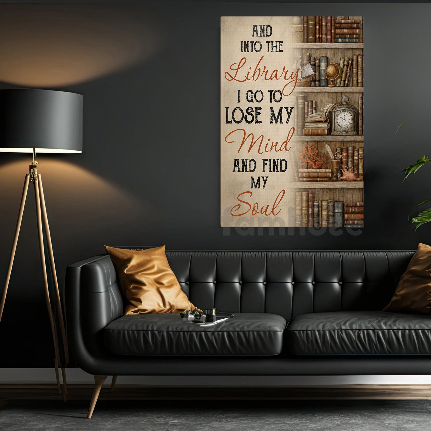 Book Canvas Painting, And Into The Library I Go To Lose My Mind Wall Art Decor, Poster Gift For Reading Lover