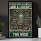 Reading Canvas Painting, If You Have A Garden And A Library Wall Art Decor, Poster Gift For Book Lovers