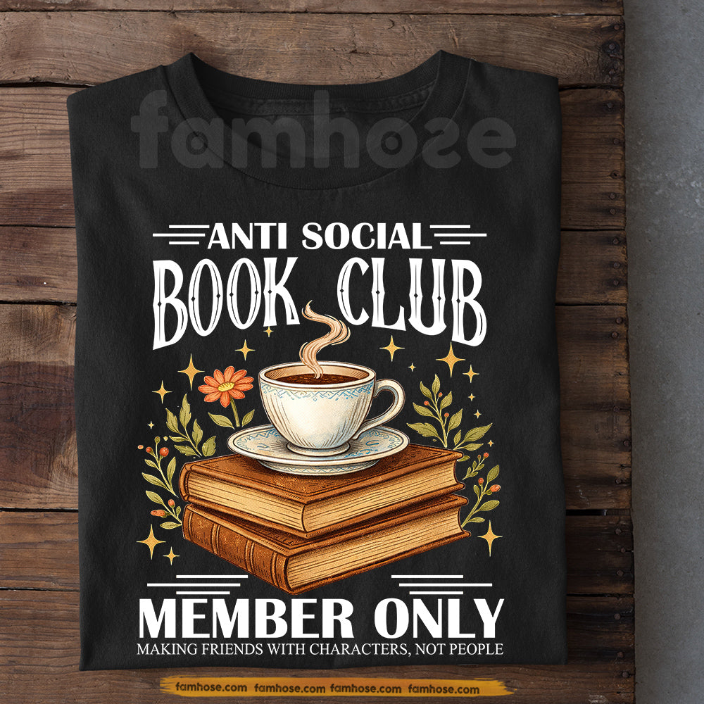 Funny Reading T-shirt, Anti Social Book Club Tees Gift For Book Lover