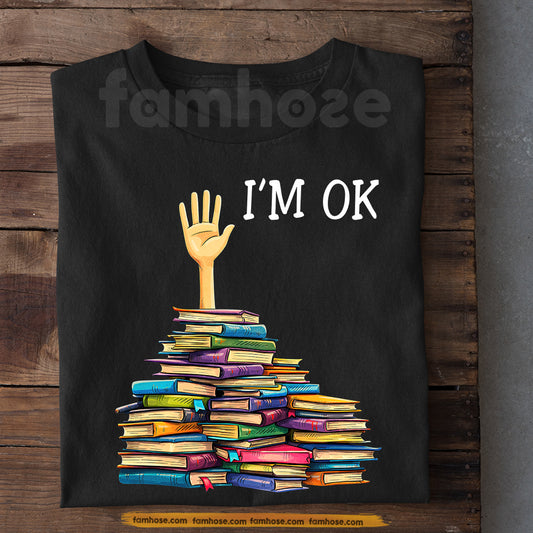 Funny Reading T-shirt, I'm Ok Meme Tees Gift For Book Lover