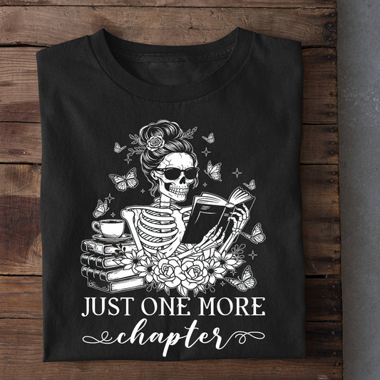 Funny Reading T-shirt, Just One More Chapter Tees Gift For Book Lover