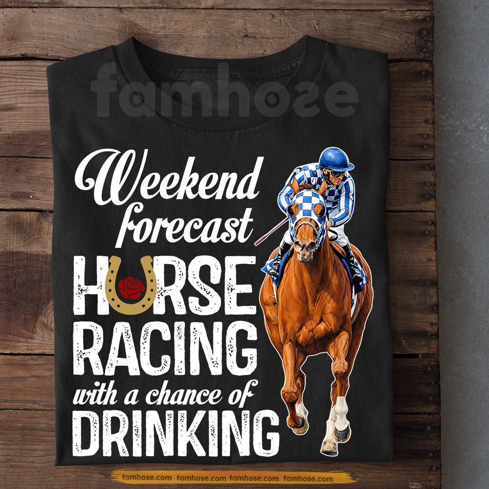 Secretariat Horse T-shirt, Weekend Forecast Horse Racing Tees Gift For Horse Racing Lovers, Fan Of Kentucky Derby