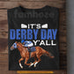 Secretariat Horse T-shirt, It's Derby Day Y'all Tees Gift For Horse Racing Lovers, Fan Of Kentucky Derby