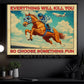 Secretariat Horse Canvas Painting, Everything Will Kill You Wall Art Decor, Poster Gift For Horse Racing Lovers, Fan Of Kentucky Derby