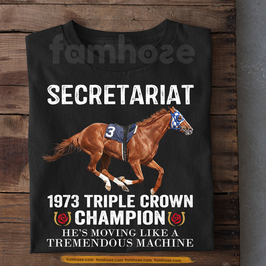Secretariat Horse T-shirt, Secretariat 1973 Triple Crown Champion Tees Gift For Horse Racing Lovers, Fan Of Kentucky Derby