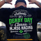 Kentucky Derby Day Backside T-shirt, Authentic It's Derby Day Tees Gift For Horse Racing Lover