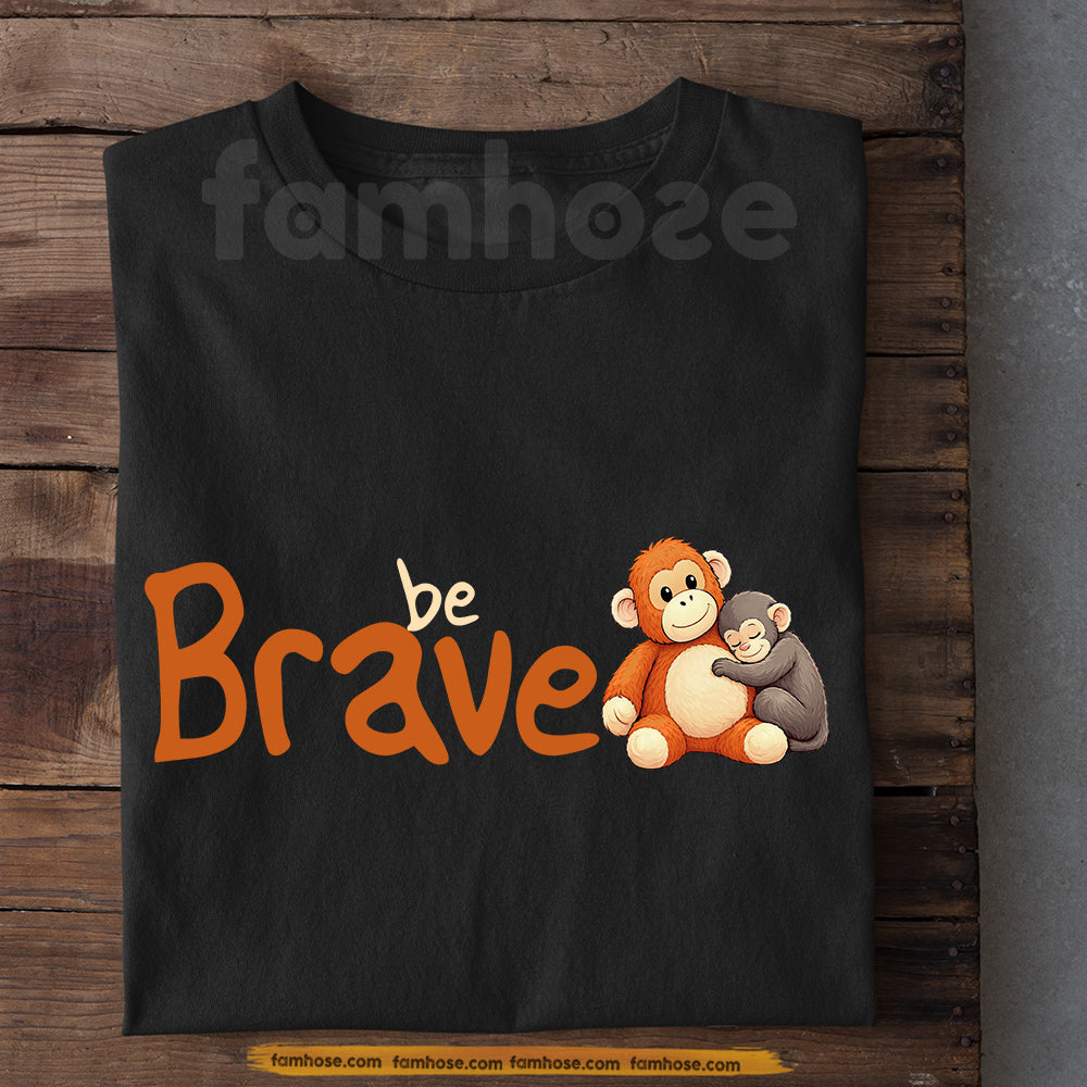Punch Meme T-shirt, Be Brave Tees Cute Monkey Encouragement Gift