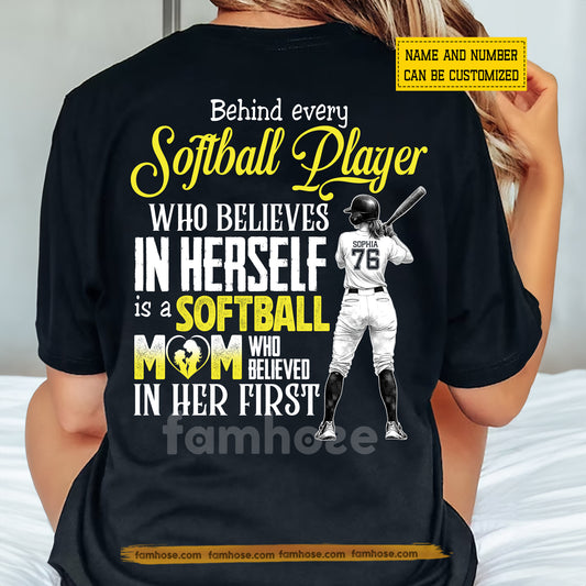 Personalized Softball Mom Daughter Backside T-shirt, Behind Every Softball Player Tees Mother's Day Gift For Softball Lover