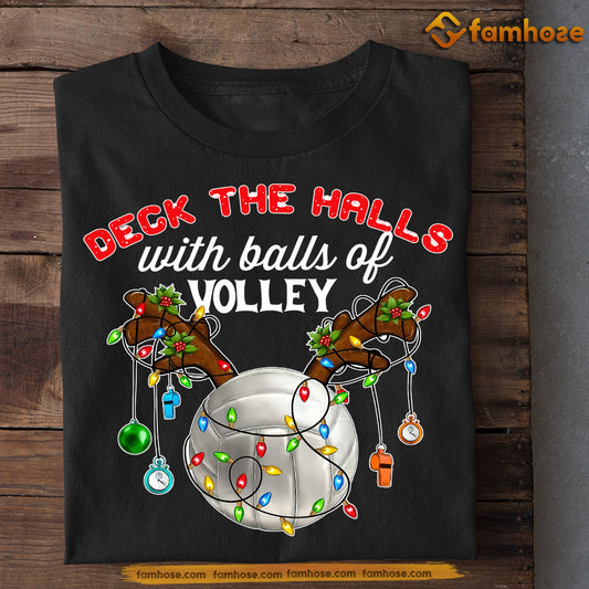 Christmas Volleyball T-shirt, Deck The Halls With Balls, Xmas Gift For Volleyball Lovers, Volleyball Players