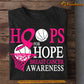 Basketball T-shirt, Hoops For Hope, Gift For Basketball Lovers Who Supports Breast Cancer Awareness