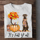 Great Dane Dog Thanksgiving T-shirt, It's Fall Y'all Great Dane Under The Autumn Tree, Gift For Dog Lovers, Dog Owners, Dog Tees