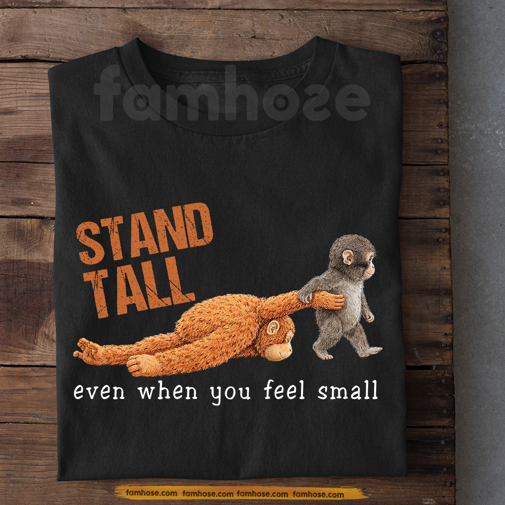 Punch Meme T-shirt, Stand Tall Even When You Feel Small Funny Emotional Support Monkey Tees Encouragement Gift
