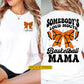 Personalized Basketball Mom Two-sided T-shirt, Somebody's Loud Mouth Basketball Mama Tees Mother's Day Gift For Basketball Lovers