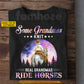 Personalized Horse Grandma T-shirt, Some Grandmas Knit Real Grandmas Ride Horses Tees Gift For Horse Lovers