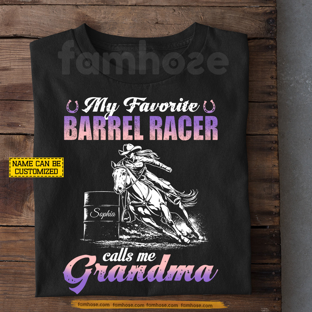 Personalized Barrel Racing Grandma T-shirt, My Favorite Barrel Racer Tees Mother's Day Gift For Barrel Racing Lover
