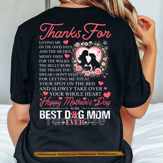 Personalized Dog Backside T-shirt, Thanks For Best Dog Mom Tees Mother's Day Gift For Dog Lovers