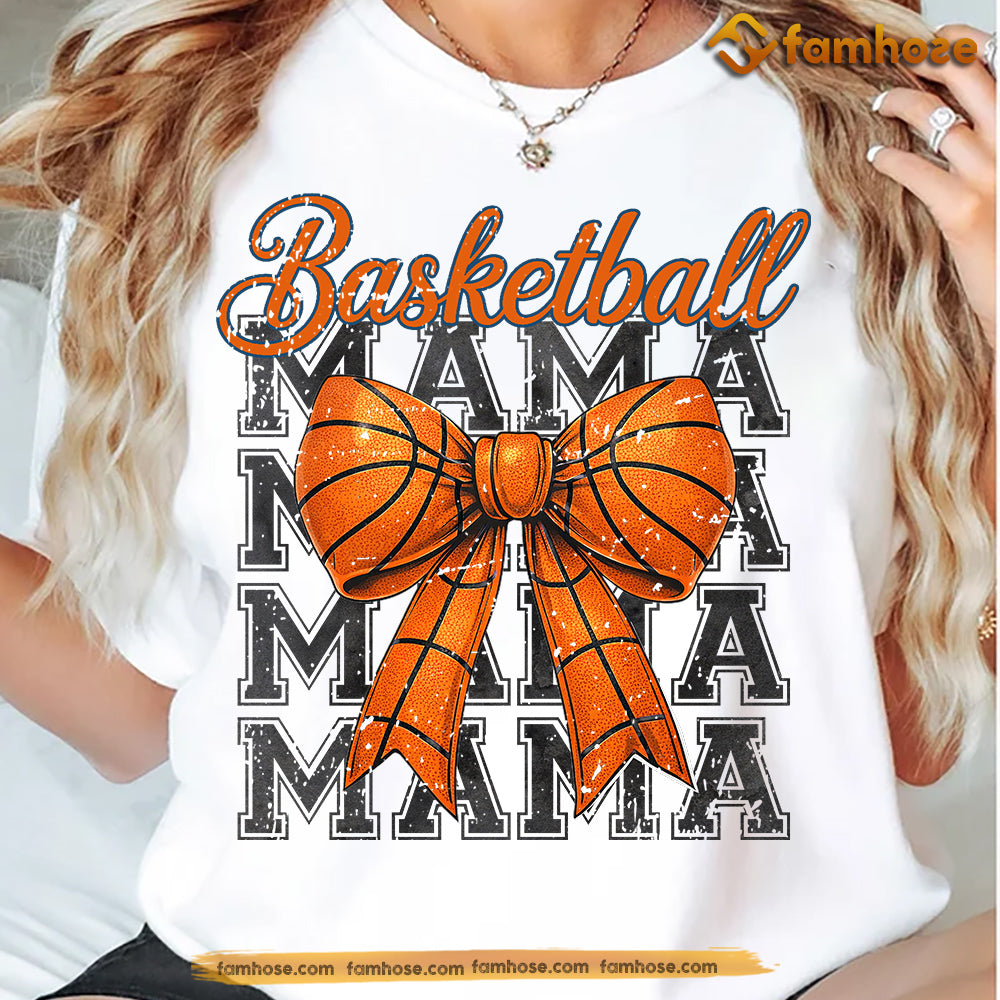 Basketball Mom T-shirt, Basketball Mama Sport Tees Mother's Day Gift For Basketball Lovers