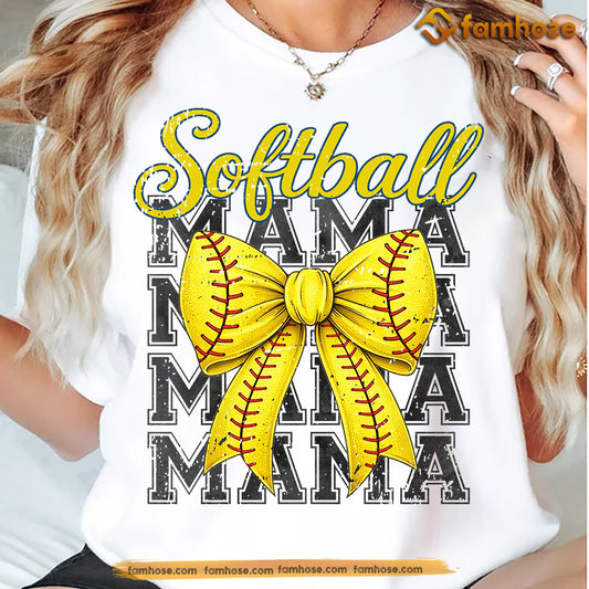 Softball Girl T-shirt, Softball Mama Tees Gift For Softball Lover
