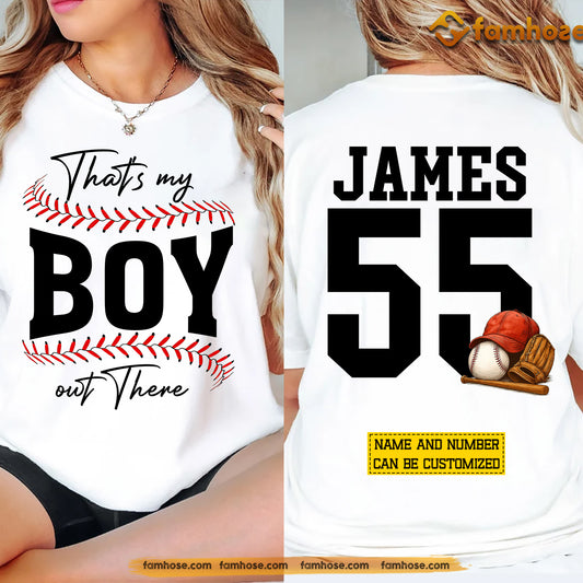 Personalized Baseball Mom Two-sided T-shirt, That's My Boy Out There Tees Gift For Baseball Lovers
