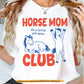 Horse Mom T-shirt, Horse Mom Club Tees Mother's Day Gift For Horse Lover