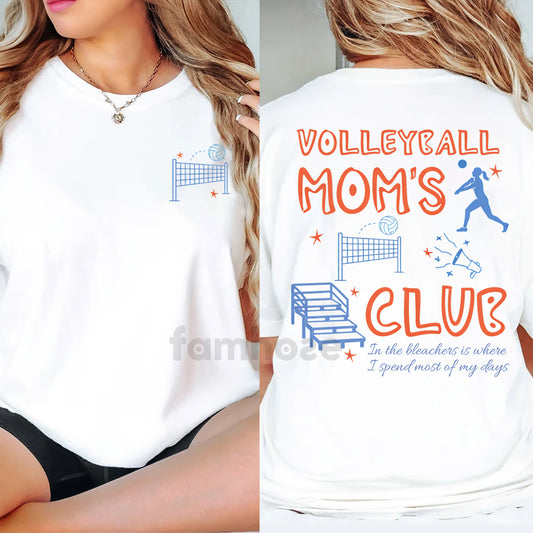 Volleyball Mom Two-sided T-shirt, Volleyball Mom's Club Sport Tees Mother's Day Gift For Volleyball Lovers