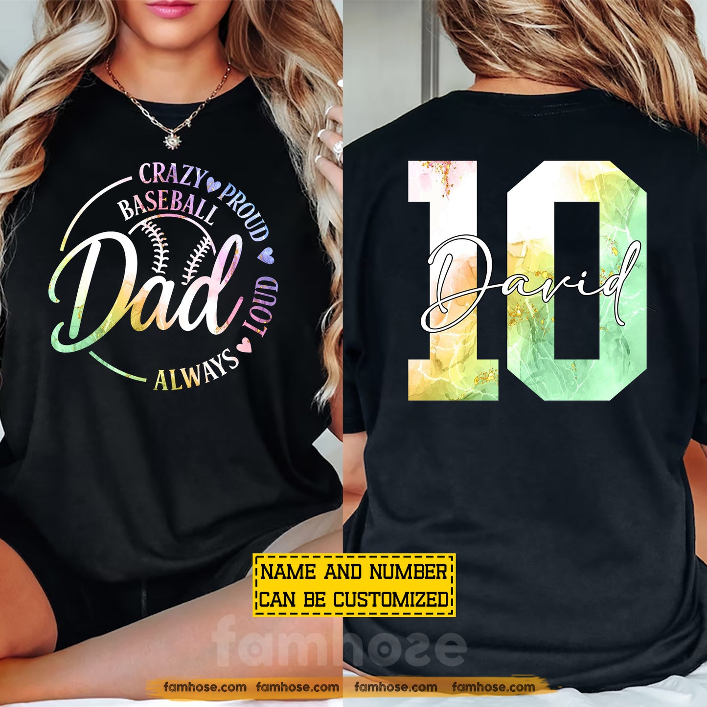 Personalized Baseball Dad Two-sided T-shirt, Crazy Proud Always Loud Sport Tees Father's Day Gift For Baseball Lover