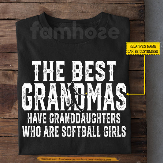 Personalized Softball Grandmas Granddaughters T-shirt, The Best Grandmas Have Granddaughters Tees Mother's Day Gift For Softball Lover