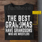 Personalized Wrestling Grandma Grandsons T-shirt, The Best Grandmas Have Grandsons Tees Mother's Day Gift For Wrestlers