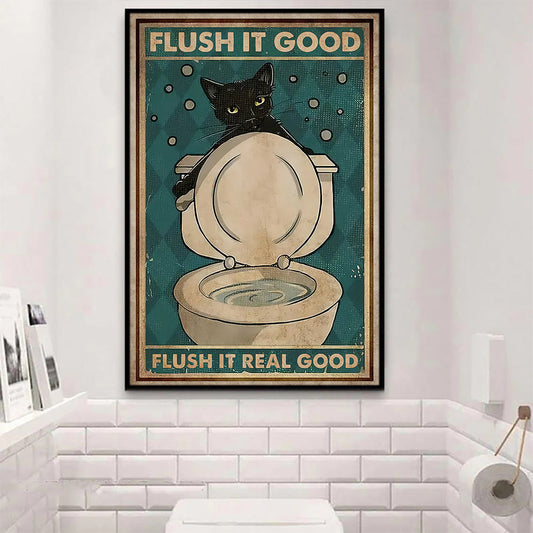 Funny Cat Bathroom Poster & Canvas, Flush It Good Flush It Real Good, Gift For Cat Lovers, Cat Owners