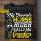 Personalized Horse Riding Grandma T-shirt, My Favorite Horse Rider Calls Me Grandma Tees Gift For Horse Riding Lovers