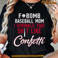 Baseball Mom T-shirt, Fobomb Baseball Mom I Sprinkle That Shit Sport Tees Mother's Day Gift For Baseball Lover