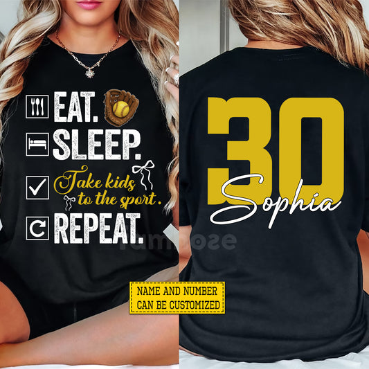Funny Personalized Softball Two-sided T-shirt, Eat Sleep Take Kids To The Sport Repeat Tees Gift For Softball Lover