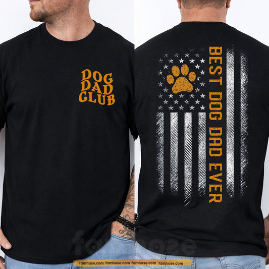 Dog Dad Two-sided T-shirt, Dog Dad Club Tees Father's Day Gift For Dog Lovers