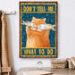 Don't Tell Me What To Do, Funny Cat Canvas Painting, Wall Art Decor - Poster Gift For Cat Lovers