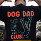 Funny Dog Dachshund Dad Backside T-shirt, Dog Dad Club Tees Father's Day Gift For Dog Lovers