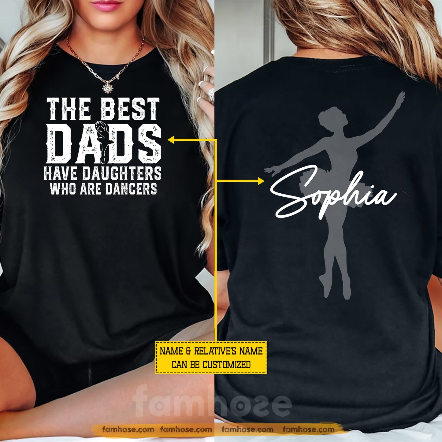 Personalized Ballet Dad Two-sided T-shirt, The Best Dads Have Daughters Who Are Dancers Tees Father's Day Gift For Dance Lovers